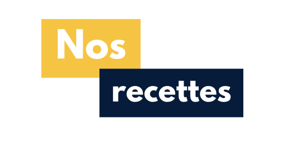 Nos recettes